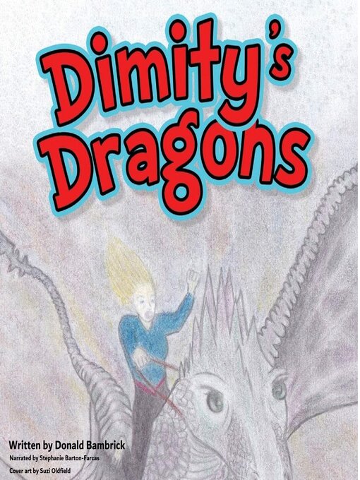 Title details for Dimity's Dragons by Donald Bambrick - Available